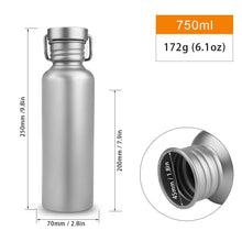Load image into Gallery viewer, 750ml Titanium Water Bottle - e4curiosity
